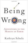 Being Wrong - Adventures in the Margin of Error