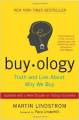 Buy-ology - How everything we believe about why we buy is wrong